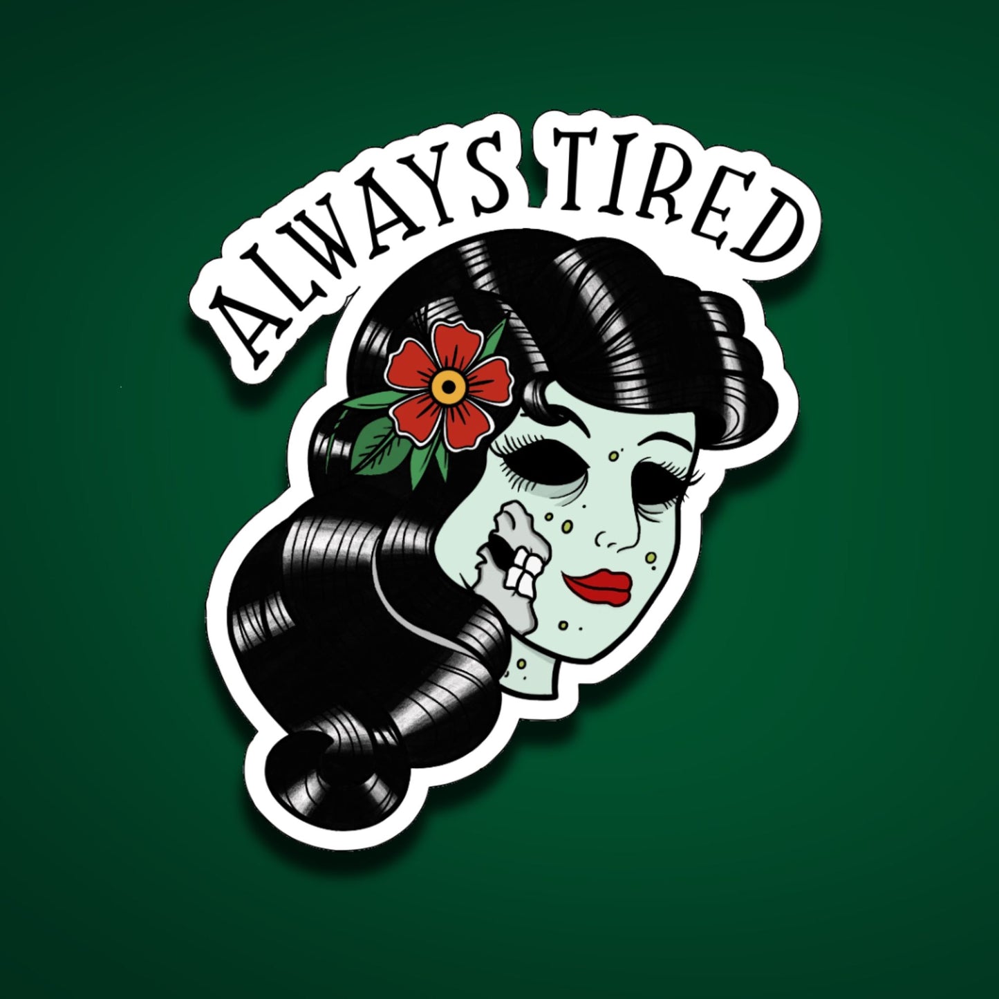 Always Tired Sticker