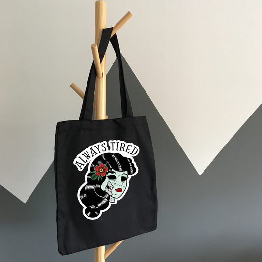 Always Tired Tote Bag