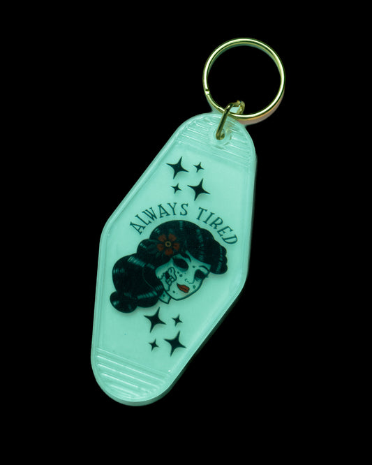 Always Tired Glow Keychain