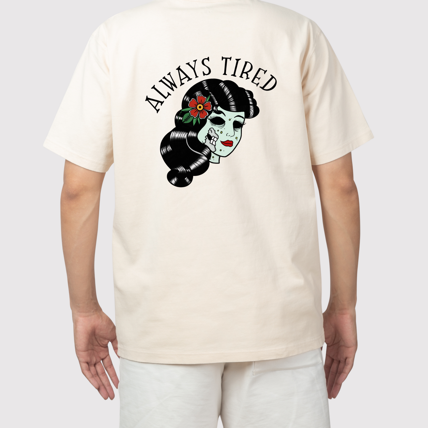 Always Tired Tshirt