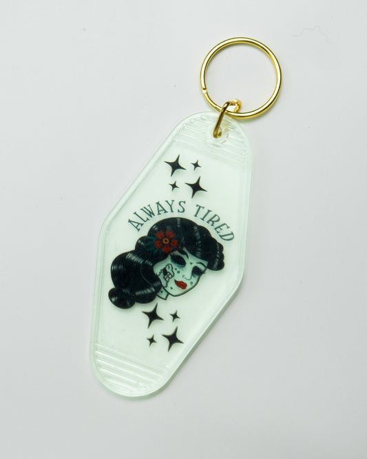 Always Tired Glow Keychain