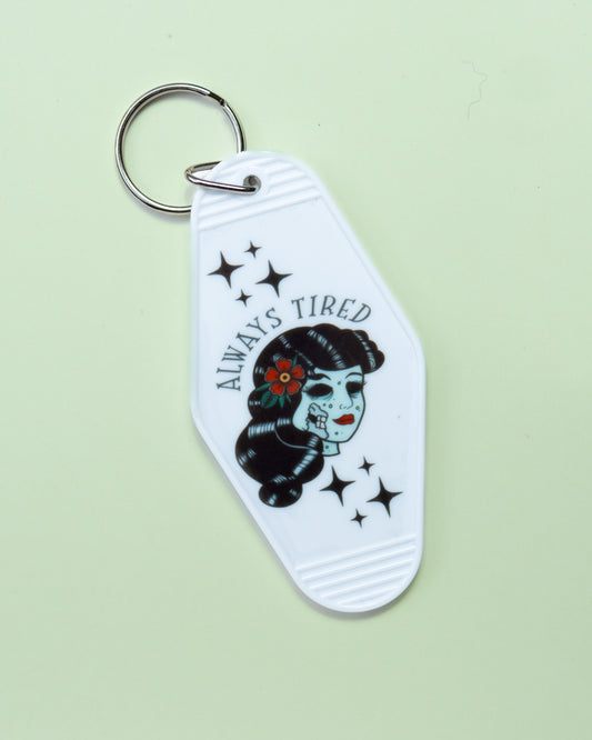 Always tired Keychain